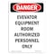Signmission OSHA Sign, 10" Height, Rigid Plastic, Portrait Elevator Equipment Room Authorized Only, Portrait OS-DS-P-710-V-1203 - alternate 1